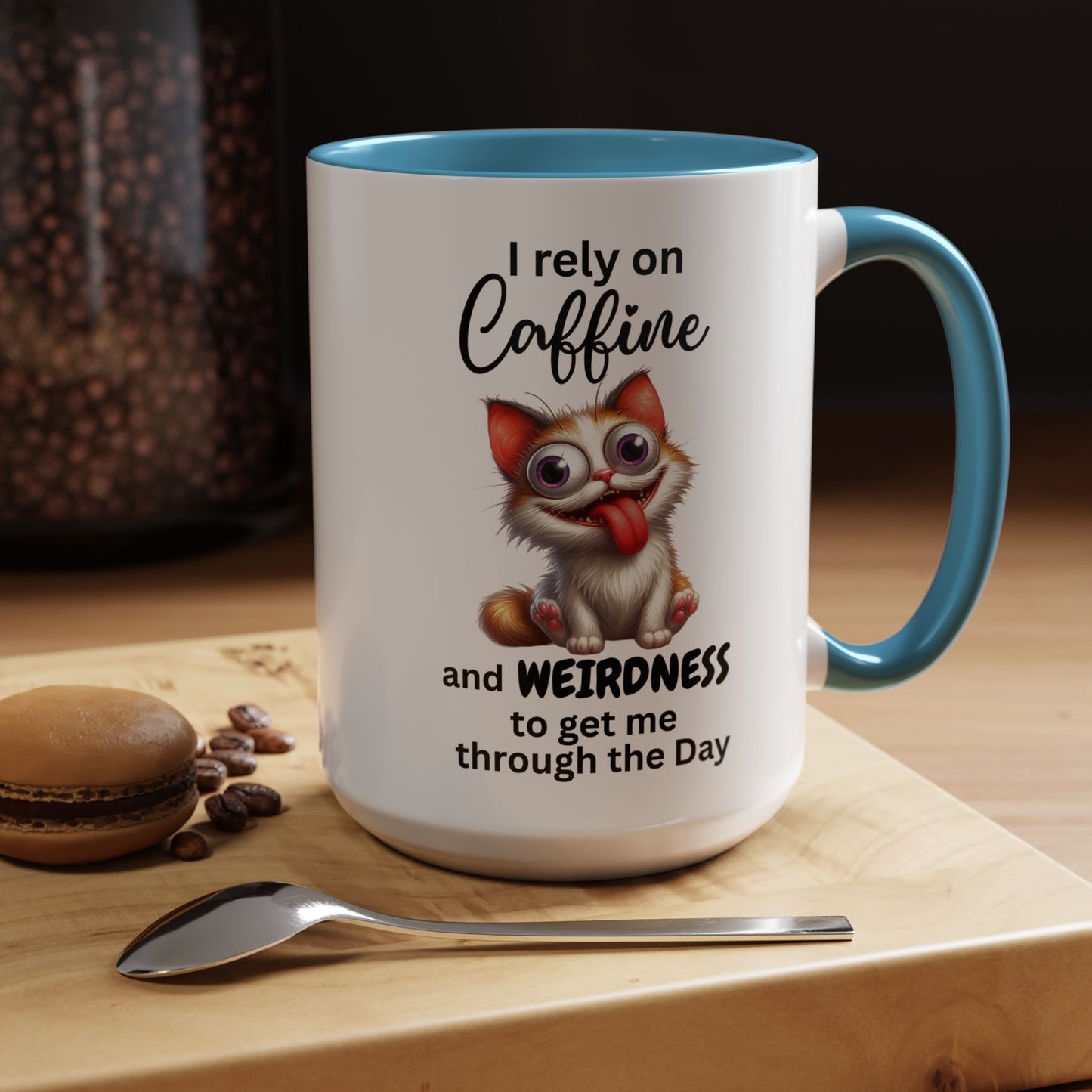 I Rely on Caffeine and Weirdness Mug | Accent Coffee Mug Cat