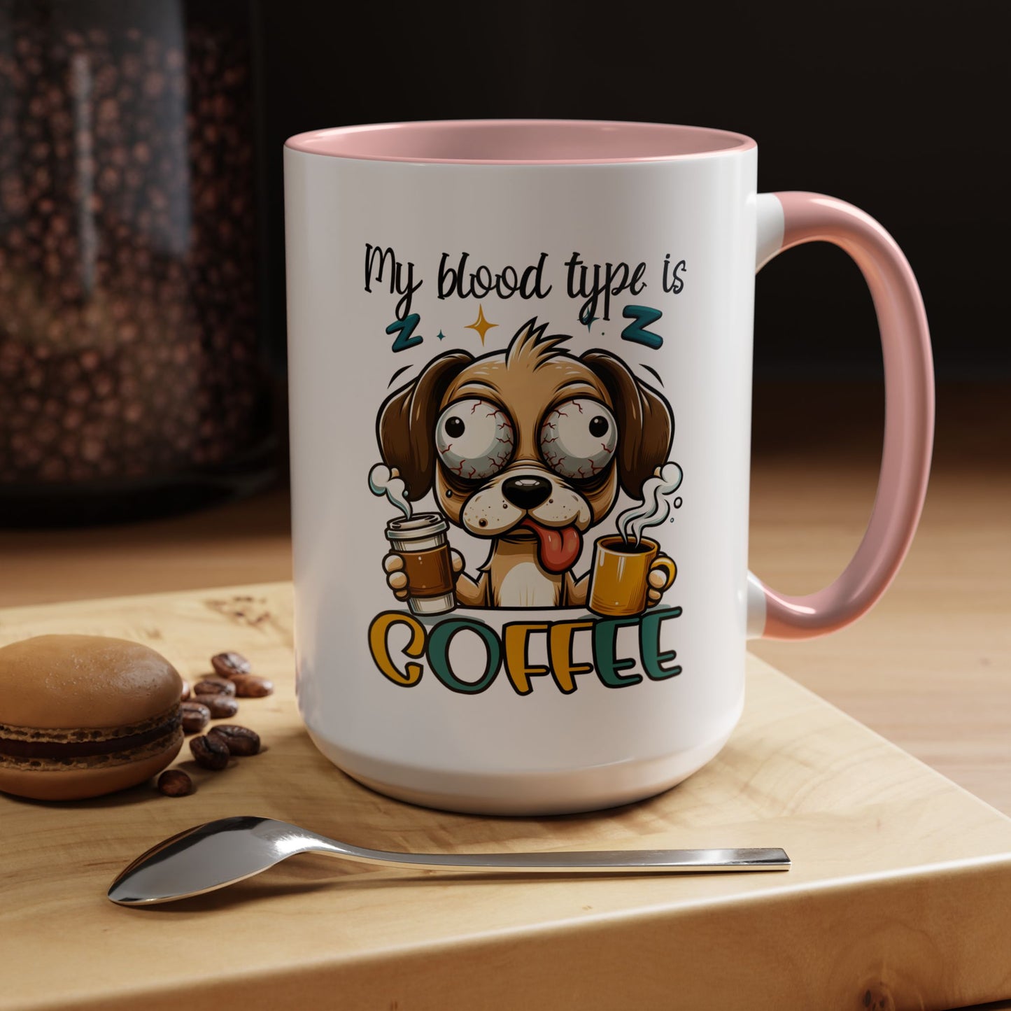 My Blood Type is Coffee Dog Mug - Fun Accent Coffee Cup for Dog Lovers