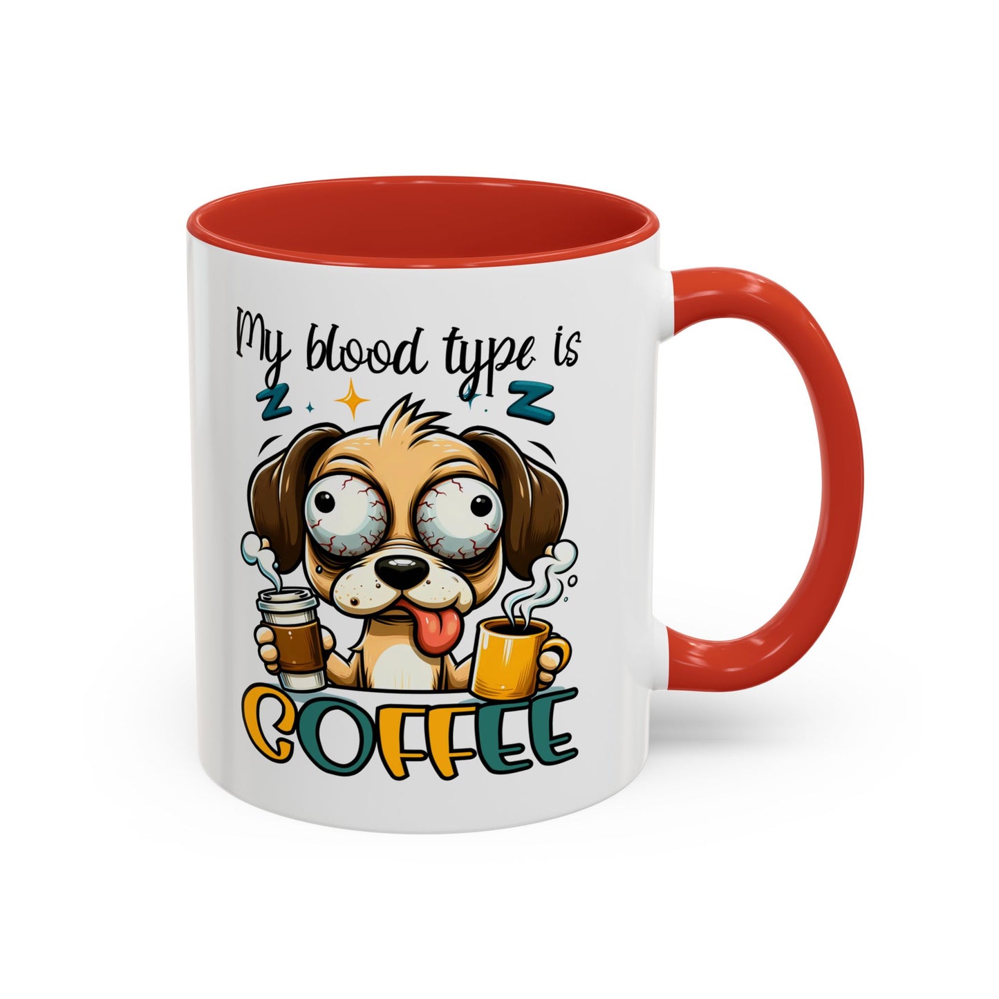 My Blood Type is Coffee Dog Mug - Fun Accent Coffee Cup for Dog Lovers