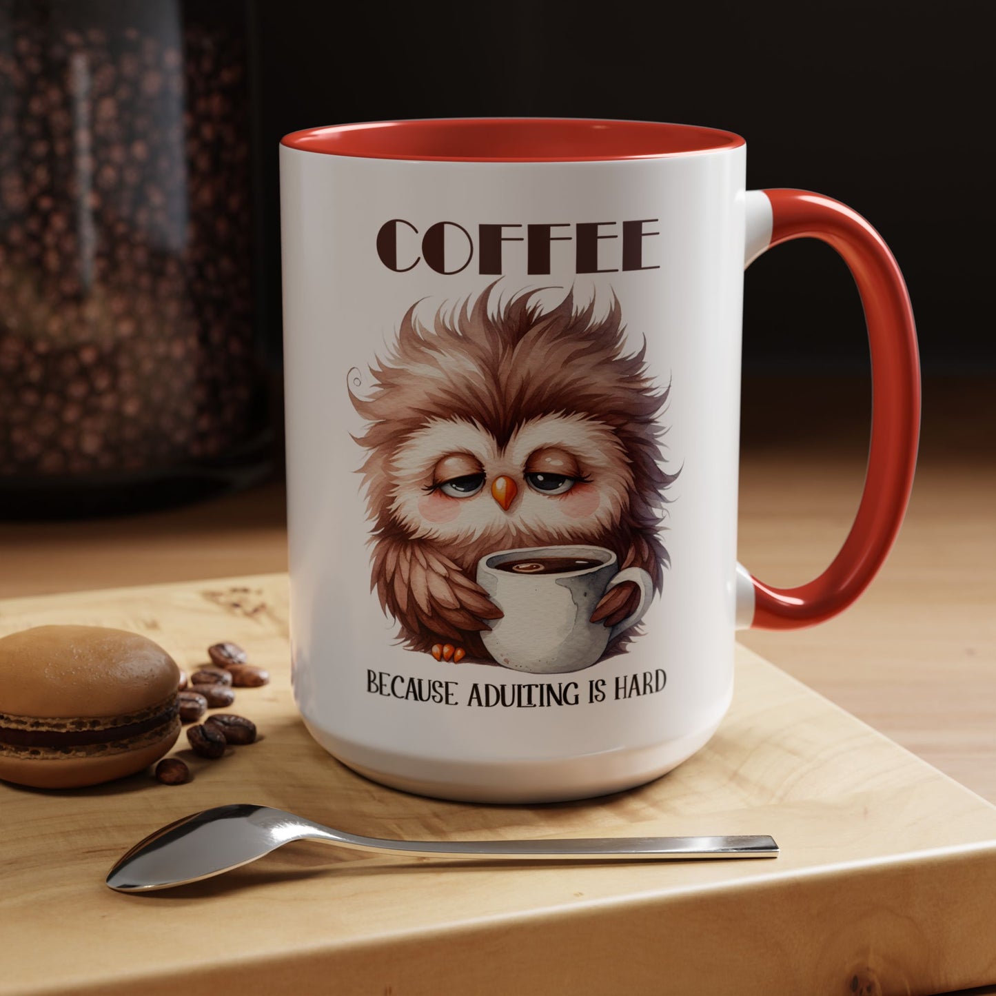 Sleepy Owl Coffee Mug | Because Adulting Is Hard Accent Mug