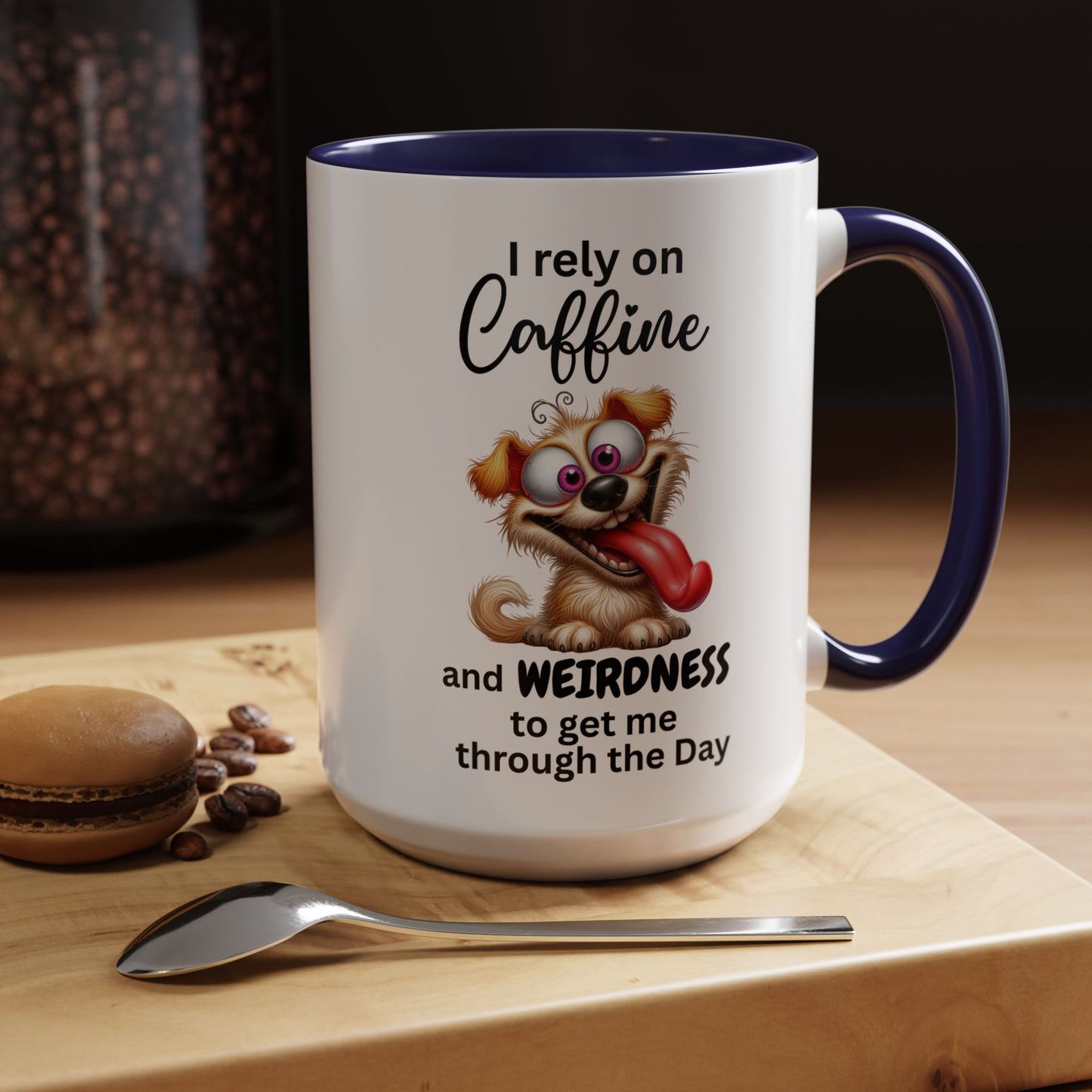 I Rely on Caffeine and Weirdness Mug | Accent Coffee Mug