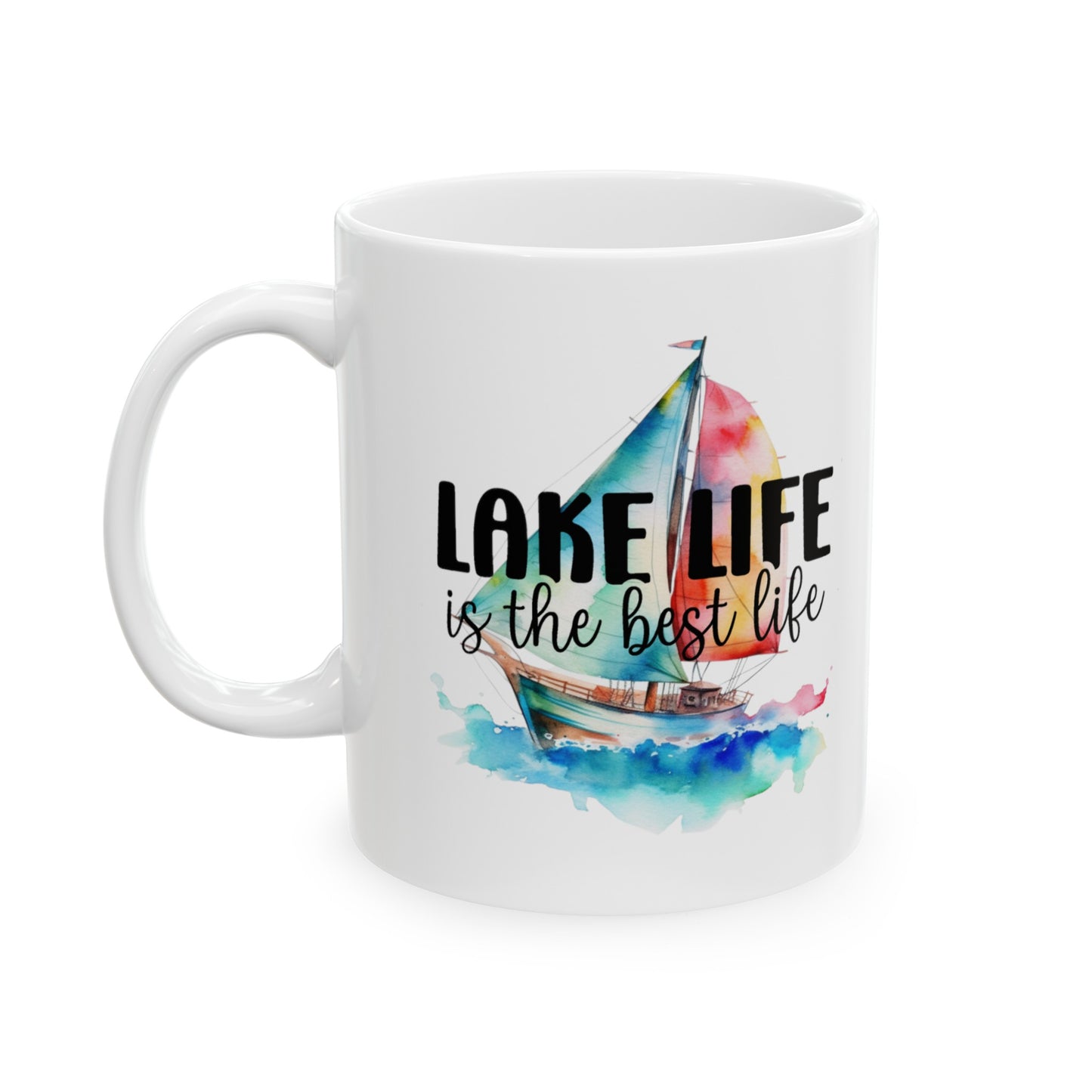 Lake Life Ceramic Mug, (11oz, 15oz)