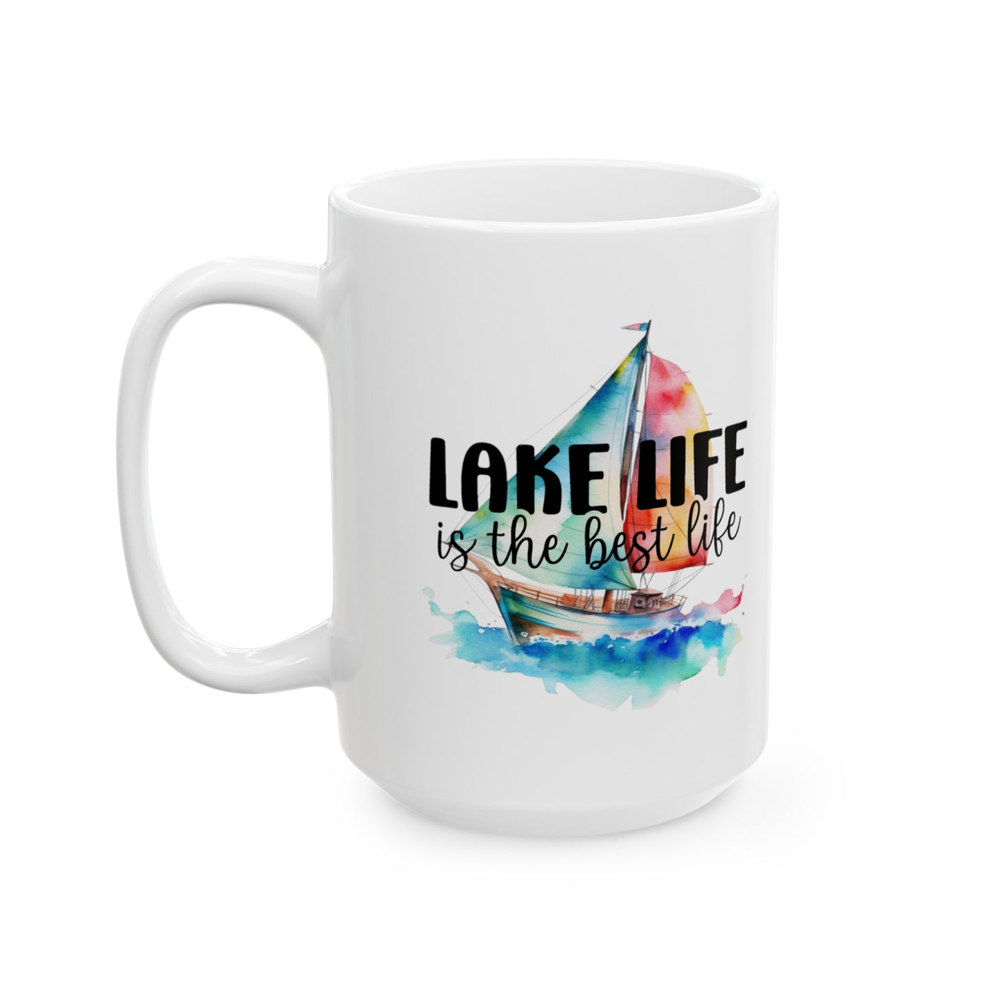 Lake Life Ceramic Mug, (11oz, 15oz)