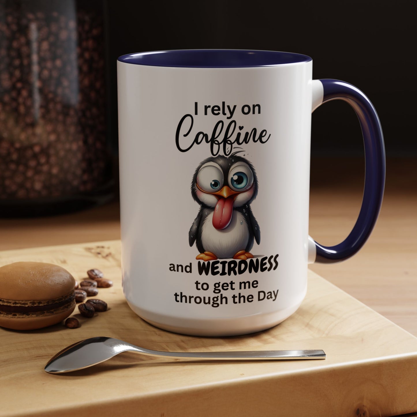 I Rely on Caffeine and Weirdness Mug | Accent Coffee Mug Penguin