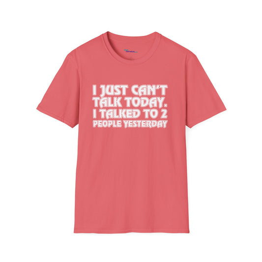 Can't Talk Unisex Softstyle T-Shirt