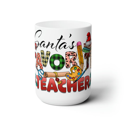 Santa's Favorite Teacher Ceramic Mug 15oz