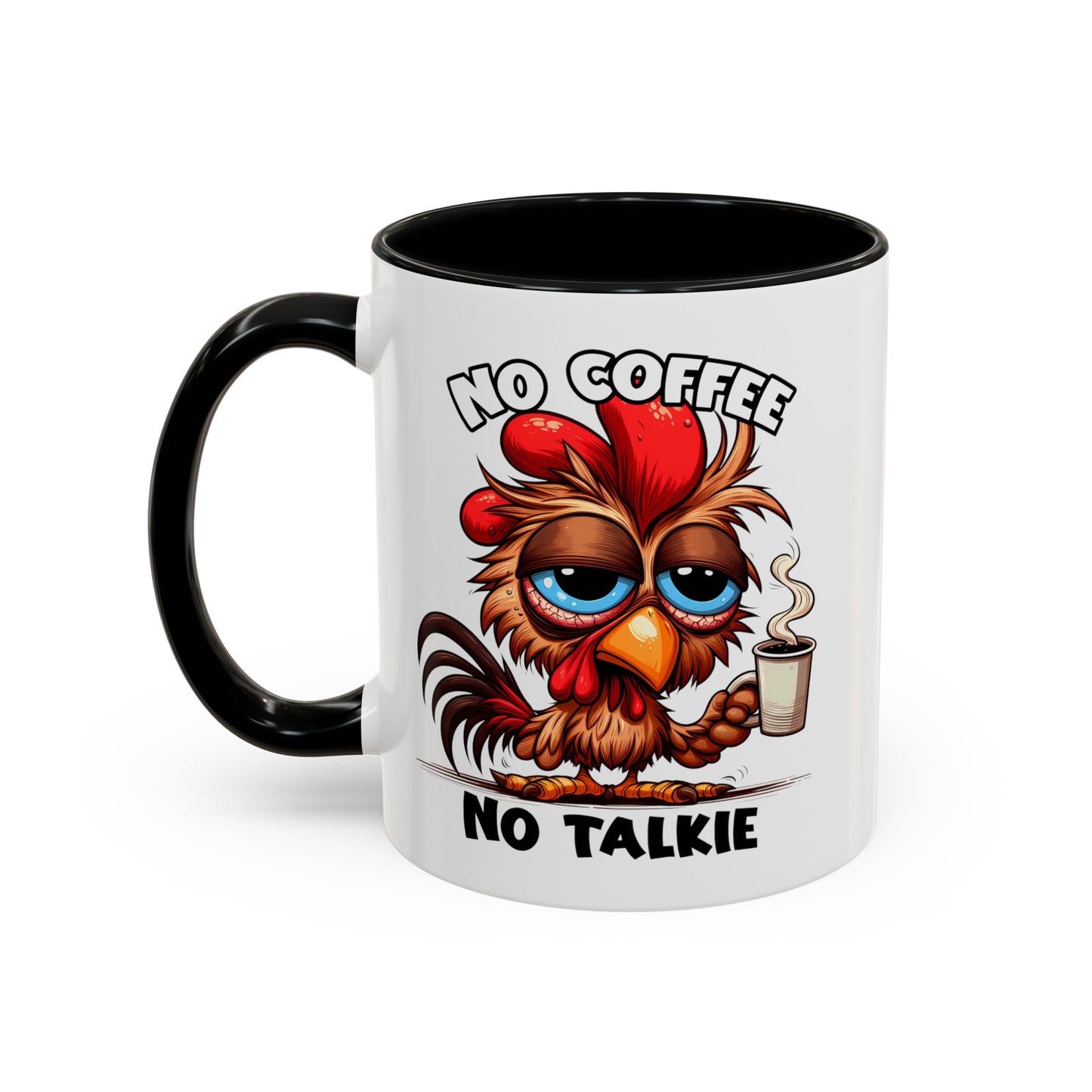 No Coffee No Talkie Accent Coffee Mug (11, 15oz)