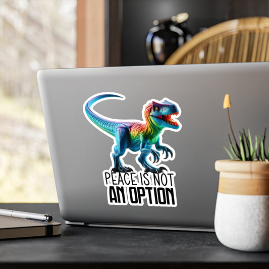 Rainbow Raptor Vinyl Decal - 'Peace Is Not An Option'