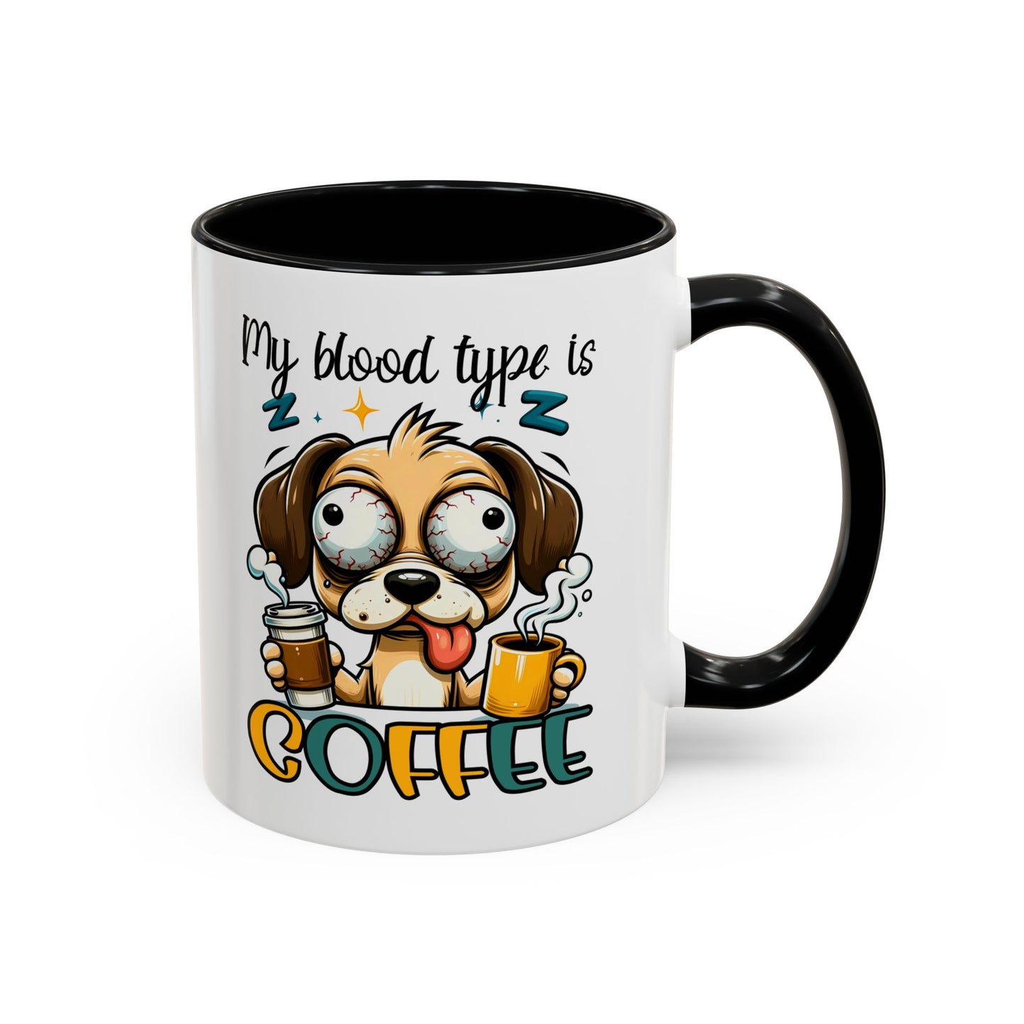 My Blood Type is Coffee Dog Mug - Fun Accent Coffee Cup for Dog Lovers