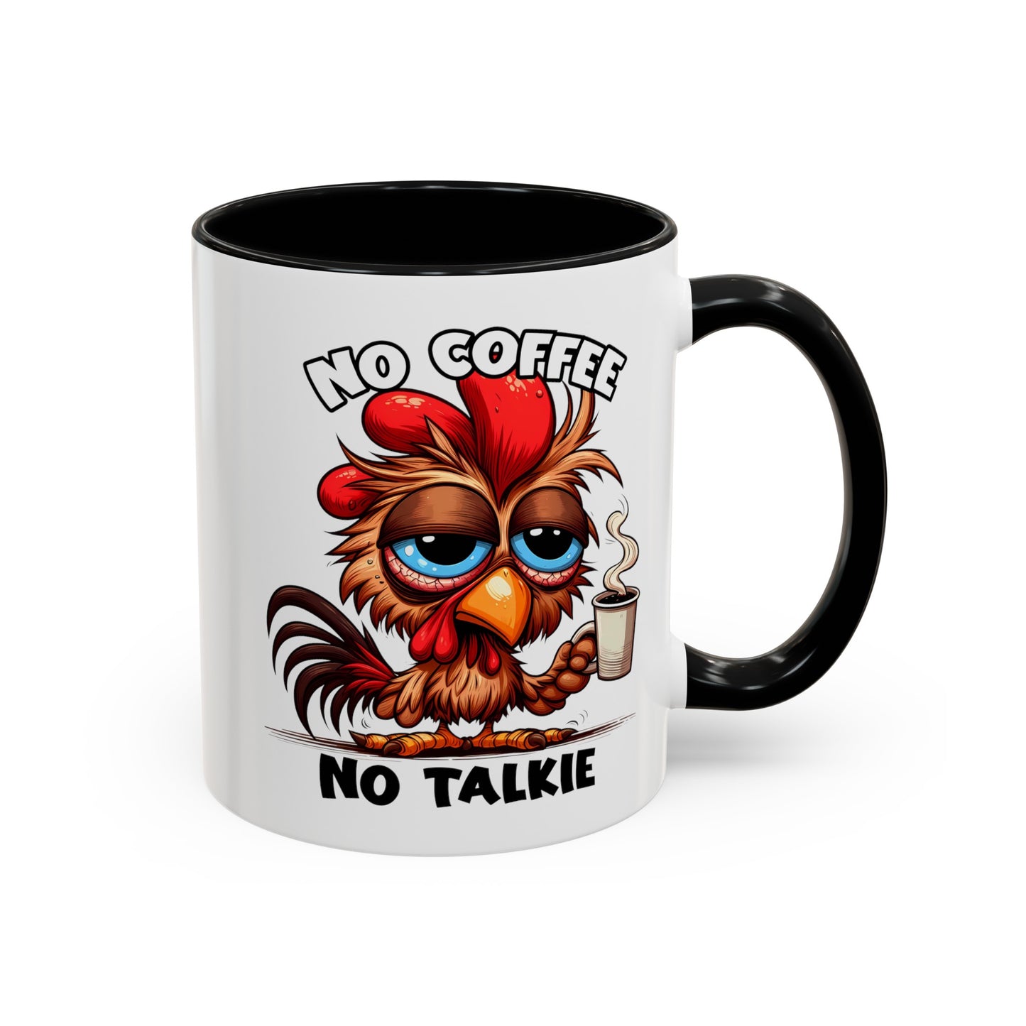 No Coffee No Talkie Accent Coffee Mug (11, 15oz)