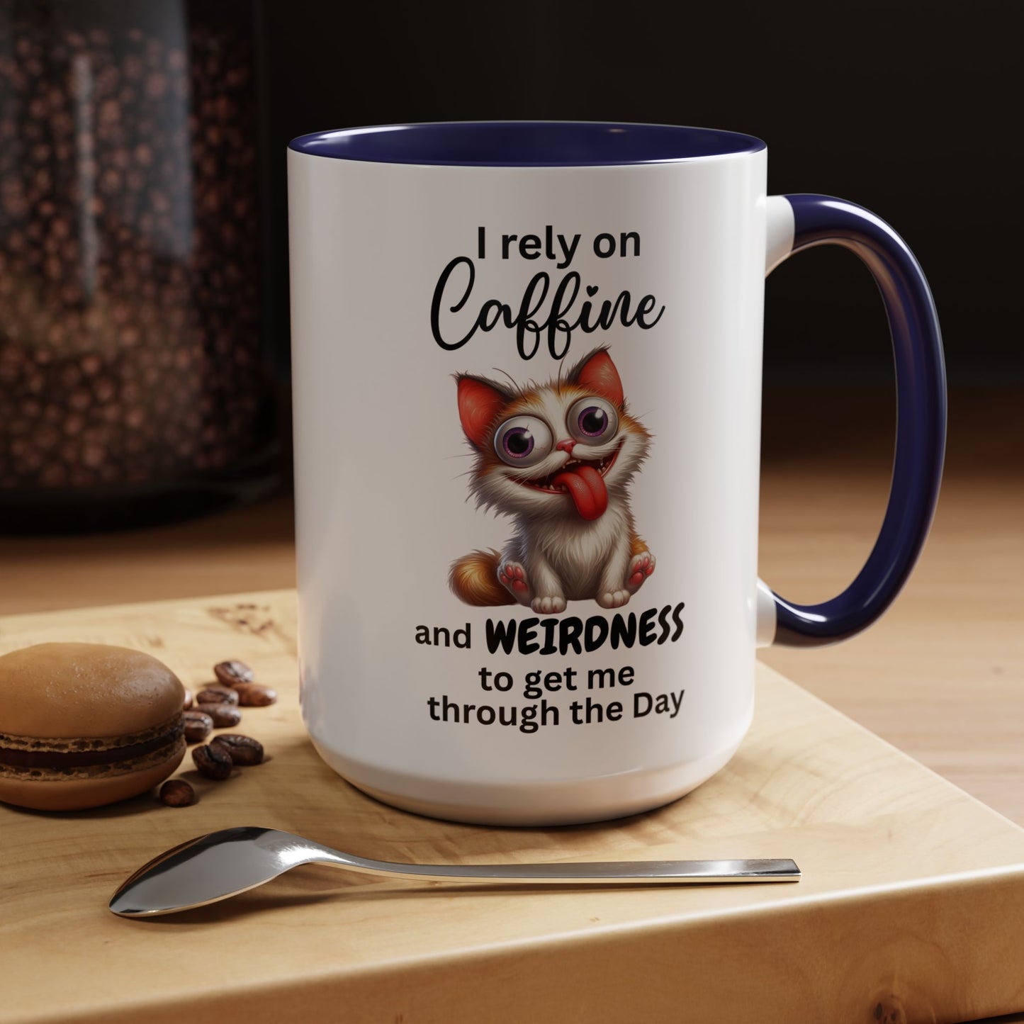 I Rely on Caffeine and Weirdness Mug | Accent Coffee Mug Cat