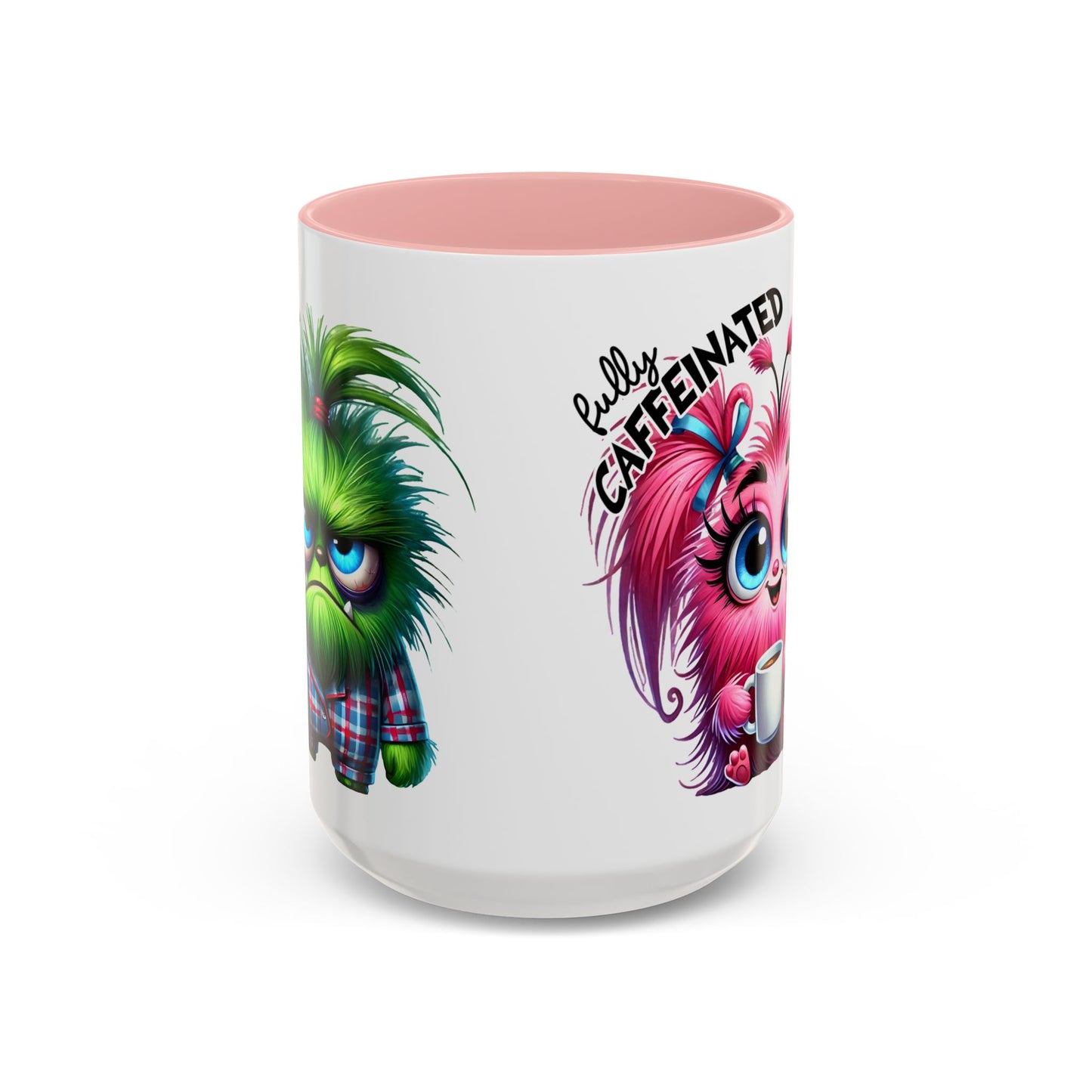 Cute Pink Monster Really Caffeinated Mug | Accent Coffee Mug