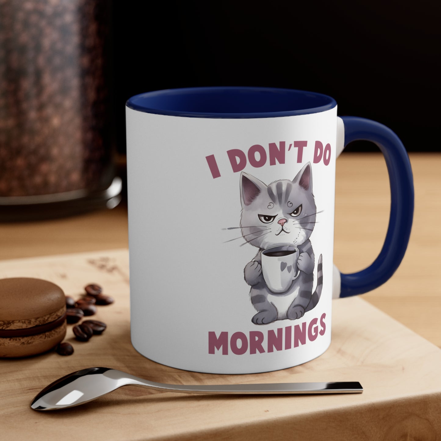 I Don't Do Morning Cat Accent Coffee Mug, 11oz