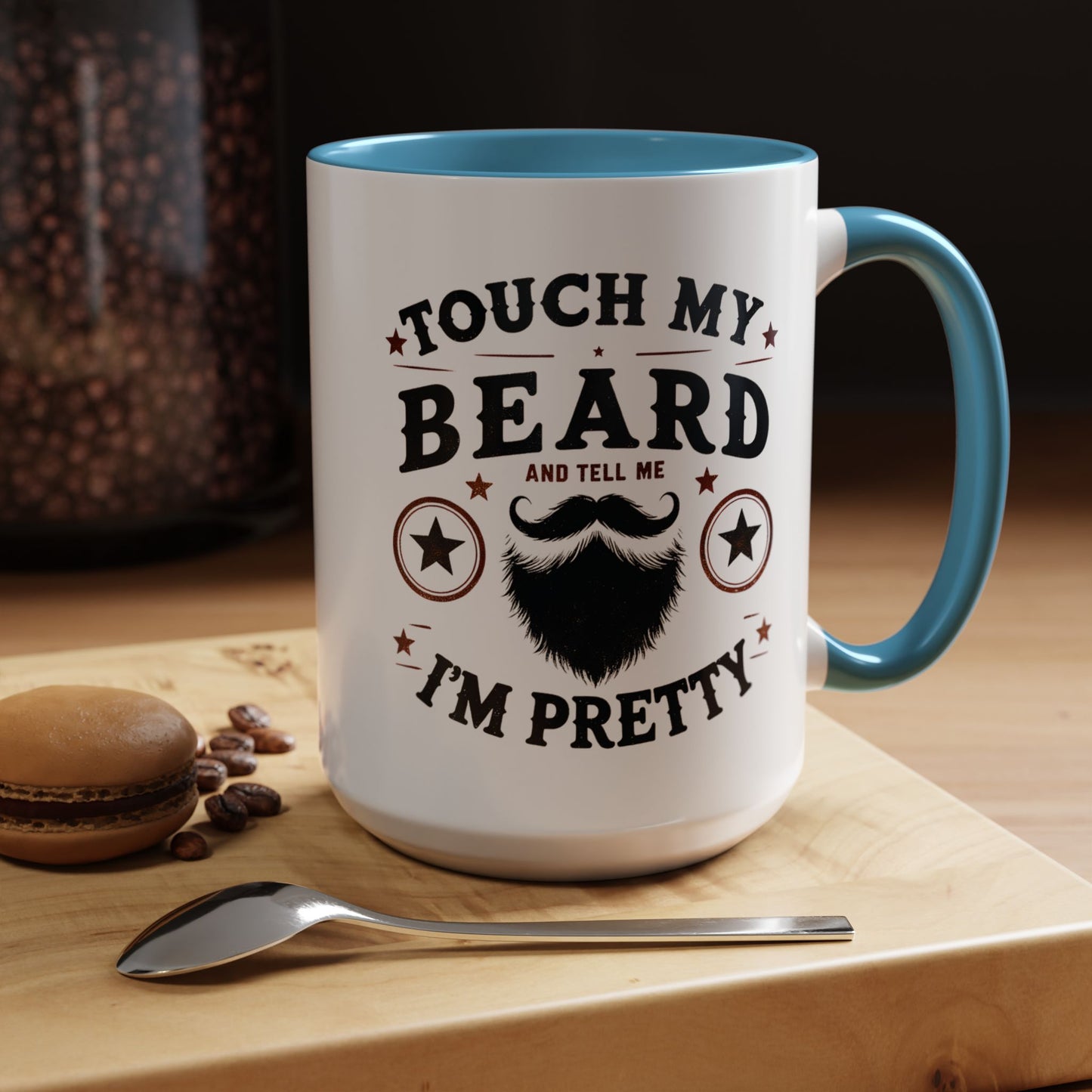 Touch My Beard I'm Pretty Mug | Accent Coffee Mug, 15oz