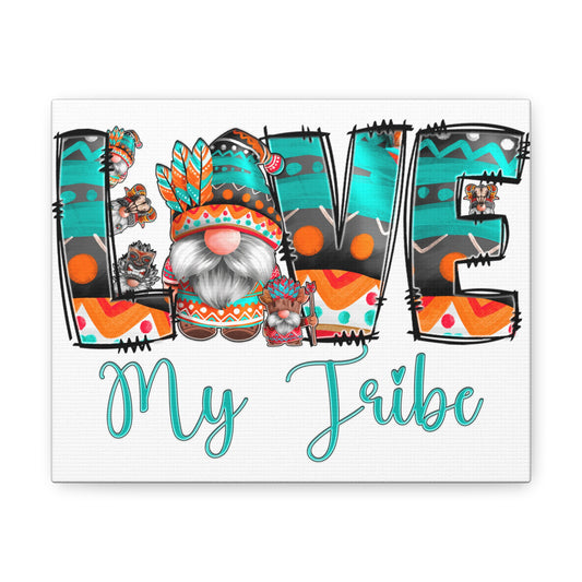Love My Tribe Canvas Gallery Wraps