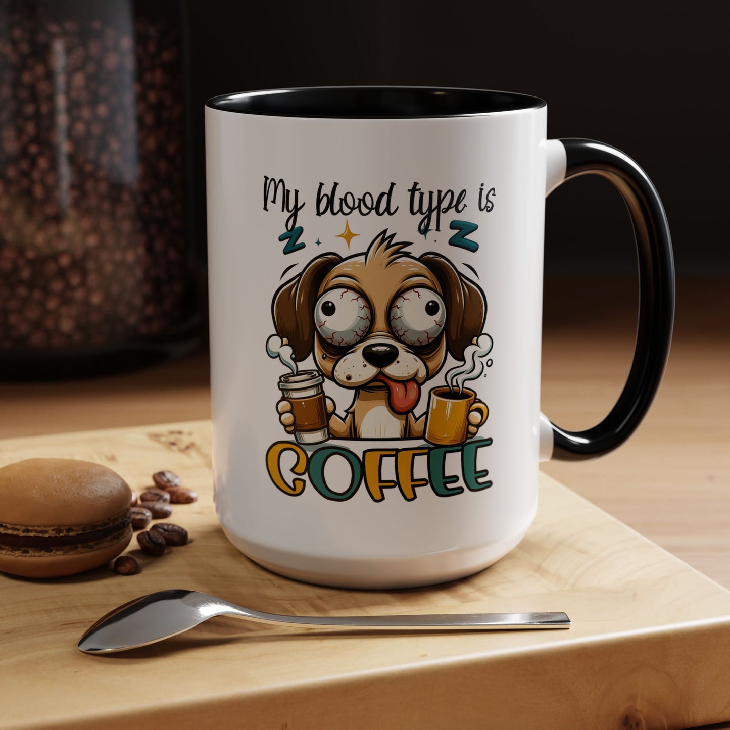 My Blood Type is Coffee Dog Mug - Fun Accent Coffee Cup for Dog Lovers