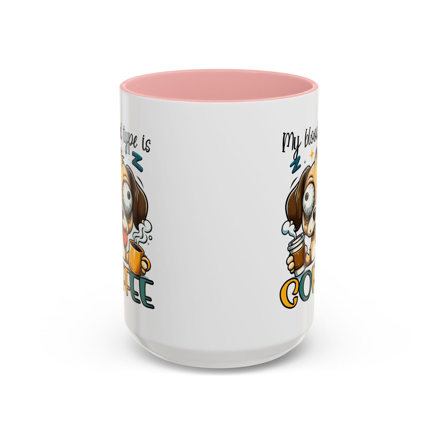 My Blood Type is Coffee Dog Mug - Fun Accent Coffee Cup for Dog Lovers