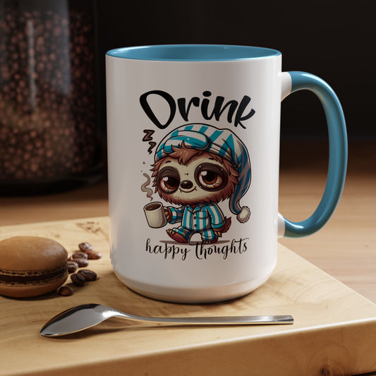 Drink Happy Thoughts Sloth Accent Coffee Mug – Perfect for Cozy Moments and Happy Thoughts