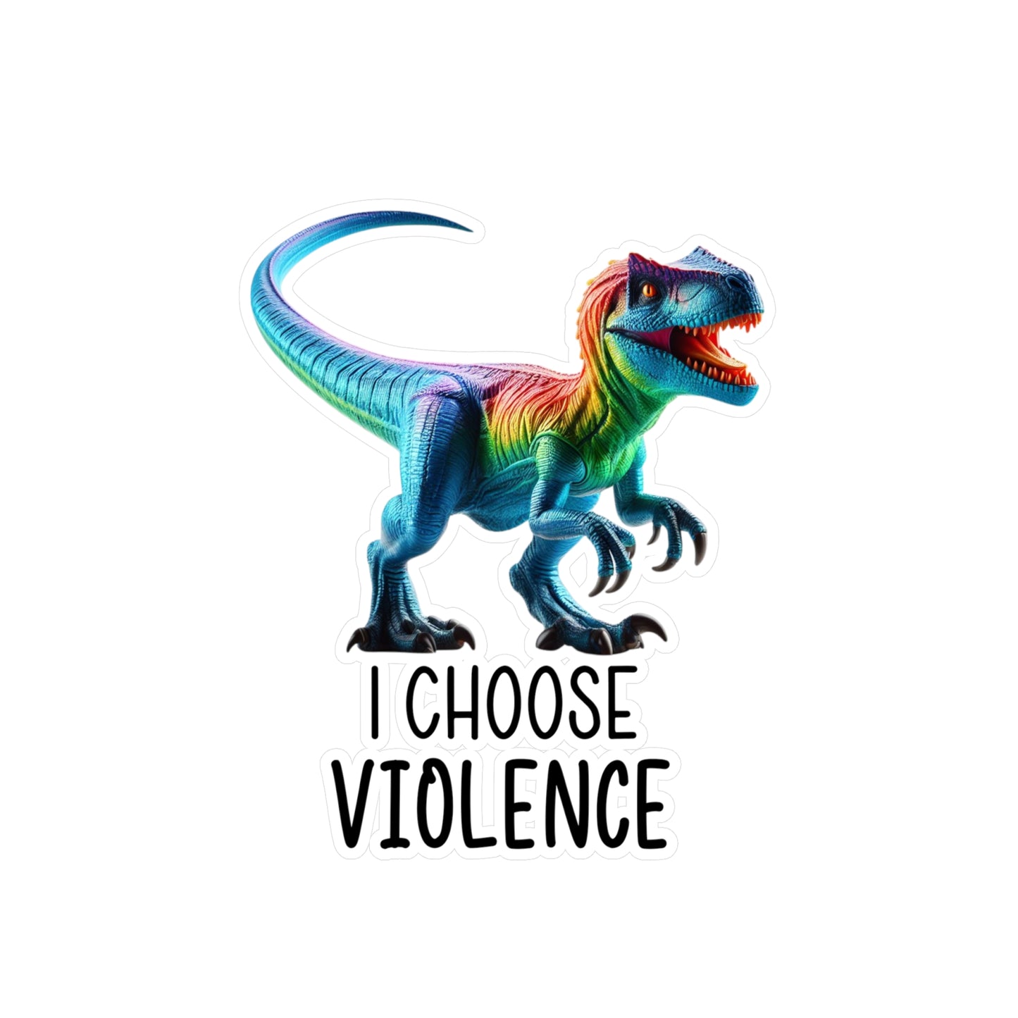 Rainbow Raptor Vinyl Sticker - 'I Choose Violence' Decal for Fun Decor and Gifts