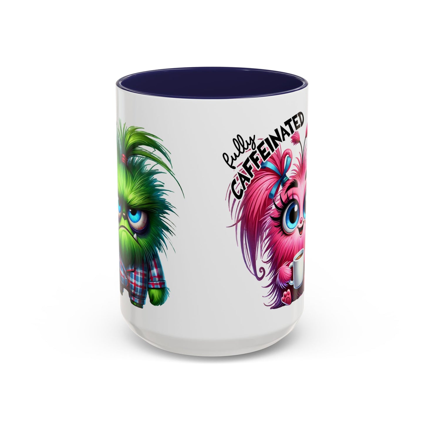 Cute Pink Monster Really Caffeinated Mug | Accent Coffee Mug