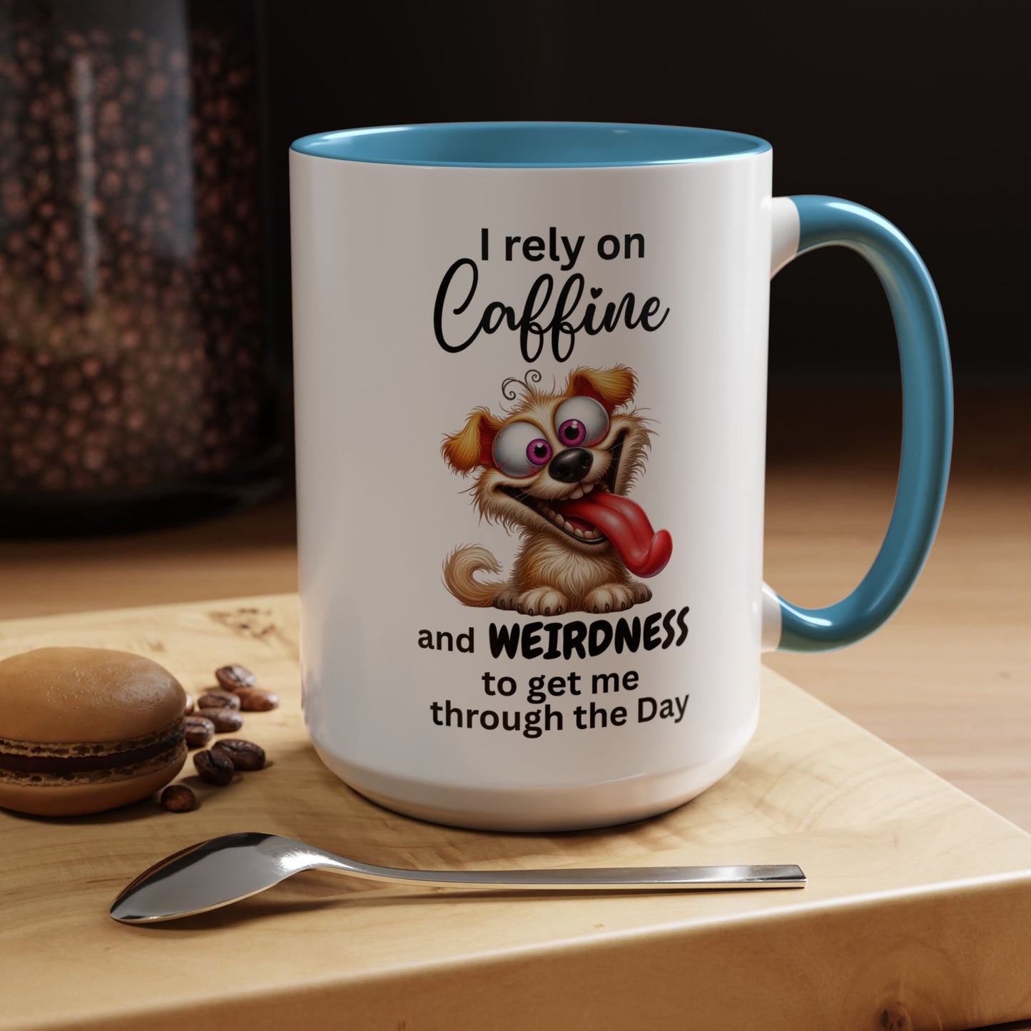 I Rely on Caffeine and Weirdness Mug | Accent Coffee Mug
