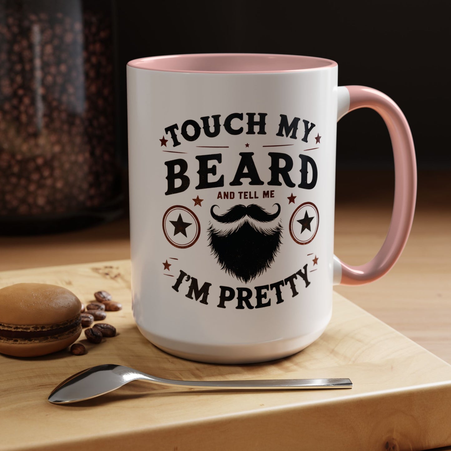 Touch My Beard I'm Pretty Mug | Accent Coffee Mug, 15oz